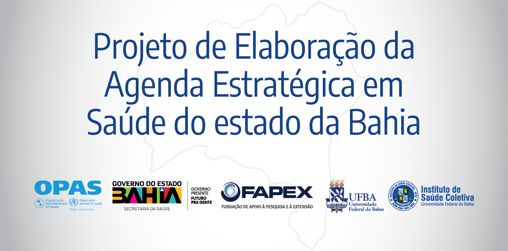 Projeto de Elaboração da Agenda Estratégica em Saúde do estado da Bahia