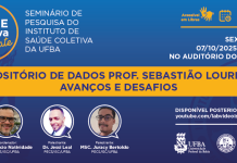 07/11 – Saúde Coletiva em Debate discute avanços e desafios do Repositório de Dados Prof. Sebastião Loureiro