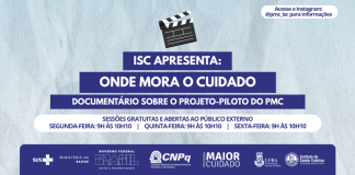 15, 18 e 19/12 – Exibição do documentário “Onde Mora o Cuidado”, produzido pelo Projeto-Piloto do Programa Maior Cuidado