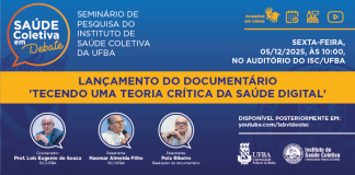 05/12 – Lançamento do documentário “Tecendo uma Teoria Crítica da Saúde Digital”