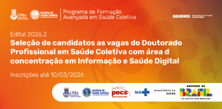 Edital 2026.2 – Seleção de candidatos as vagas do Doutorado Profissional em Saúde Coletiva com área de concentração em Informação e Saúde Digital