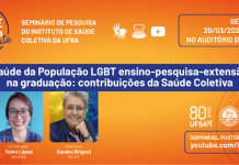 20/03 – Saúde Coletiva em Debate discute ensino, pesquisa e extensão voltados à saúde da população LGBT