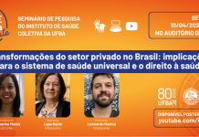 10/04 – Saúde Coletiva em Debate discute transformações do setor privado e desafios para o SUS