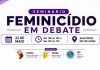 22/05 – Seminário debate o Feminicídio e estratégias de enfrentamento