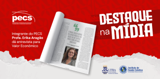 Professora do ISC/UFBA Erika Aragão analisa financiamento da saúde pública em entrevista ao Valor Econômico