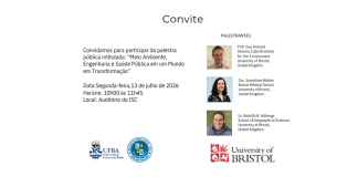 13/07 – ISC recebe especialistas da Universidade de Bristol para palestra sobre meio ambiente, engenharia e saúde pública