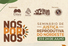23 e 24/07 – Seminário de Justiça Reprodutiva do Nordeste em Salvador