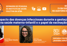 21/08 – Saúde Coletiva em Debate discute o impacto de doenças infecciosas na gestação e a importância da vacinação