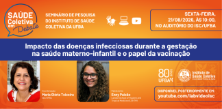 21/08 – Saúde Coletiva em Debate discute o impacto de doenças infecciosas na gestação e a importância da vacinação