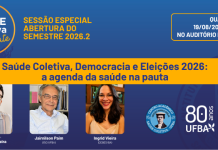 19/08 – Sessão especial do Saúde Coletiva em Debate aborda a agenda da saúde nas Eleições 2026